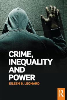 Paperback Crime, Inequality and Power Book