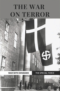 Paperback The War On Terror: War With Denmark, The Special Force: Special Operations Air Force Book