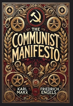 Hardcover The Communist Manifesto (Collector's Edition) (Laminated Hardback with Jacket) Book