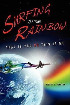 Paperback Surfing in the Rainbow: That Is You vs. This Is Me Book