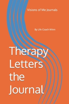 Paperback Therapy Letters the Journal: Visions of Me Journals Book