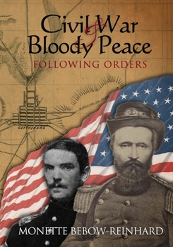 Paperback Civil War & Bloody Peace: Following Orders Book