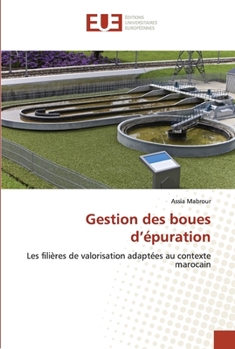 Paperback Gestion des boues d'épuration [French] Book