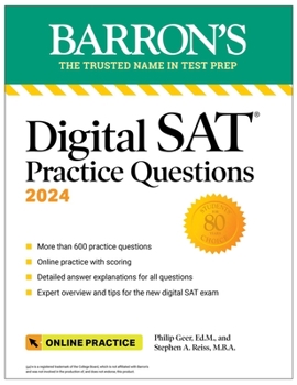 Paperback Digital SAT Practice Questions 2024: More Than 600 Practice Exercises for the New Digital SAT + Tips + Online Practice Book