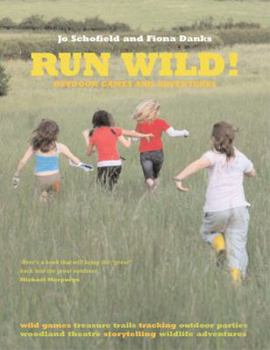 Paperback Run Wild!: Outdoor Games and Adventures Book