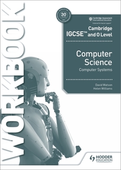 Paperback Cambridge Igcse and O Level Computer Science Computer Systems Workbook: Hodder Education Group Book