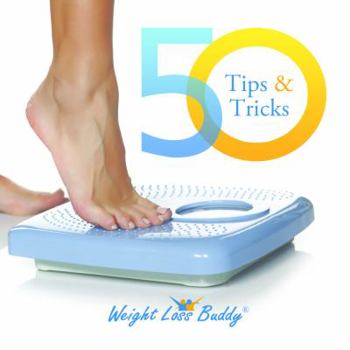 Paperback Weight Loss Buddy: 50 Tips and Tricks Book