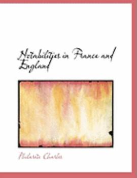 Paperback Notabilities in France and England [Large Print] Book