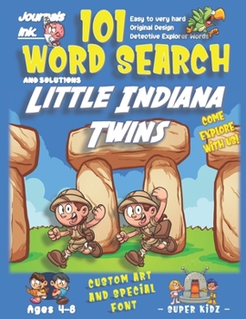 101 Word Search for Kids: SUPER KIDZ Book. Children - Ages 4-8 (US Edition). Little Indiana Twins. Sherlock Words with custom art interior. 101 ... (Superkidz - Sherlock Word Search for Kids)