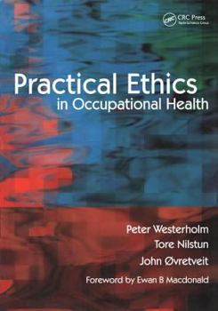 Paperback Practical Ethics in Occupational Health Book