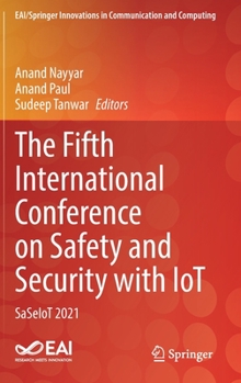 Hardcover The Fifth International Conference on Safety and Security with Iot: Saseiot 2021 Book