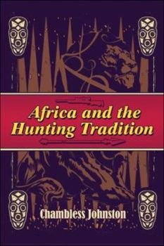 Paperback Africa and the Hunting Tradition Book