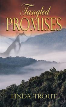 Tangled Promises - Book #3 of the Rock Ledge