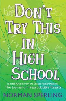 Paperback Don't Try This in High School Book