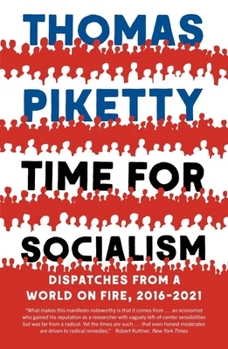 Paperback Time for Socialism: Dispatches from a World on Fire, 2016-2021 Book