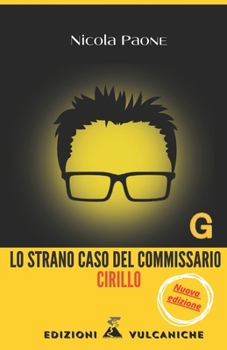 Paperback Lo strano caso del commissario Cirillo [Italian] Book