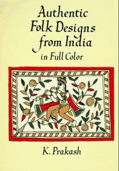 Paperback Authentic Folk Designs from India in Full Color Book