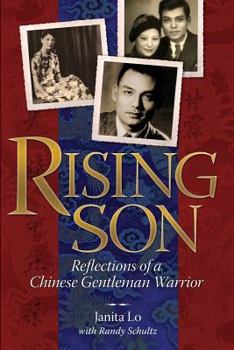 Paperback Rising Son: Reflections of a Chinese Gentleman Warrior Book