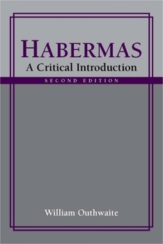 Habermas: A Critical Introduction (Key Contemporary Thinkers) - Book  of the Key Contemporary Thinkers (Polity)
