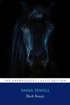 Paperback Black Beauty By Anna Sewell ''Annotated Classic Edition'' Book