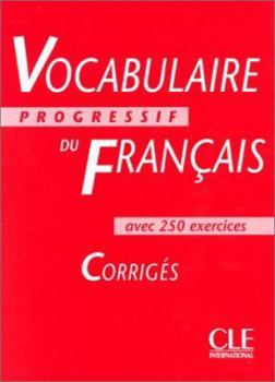 Vocabulaire Progressive Du Francais Niveau Intermediaire - Book  of the Vocabulaire Progressif du Français