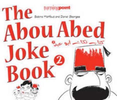 Paperback The Abou Abed Joke Book, Book 2 (Arabic and English Edition) Book