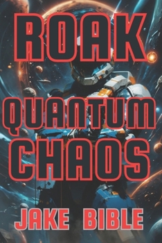 Paperback Roak: Quantum Chaos Book