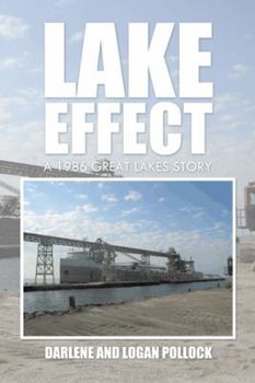 Paperback Lake Effect: A 1986 Great Lakes Story Book