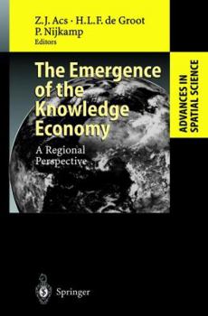 Hardcover The Emergence of the Knowledge Economy: A Regional Perspective Book