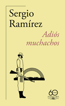 Paperback Adiós Muchachos (60 Aniversario de Alfaguara) / Goodbye, Fellows [Spanish] Book