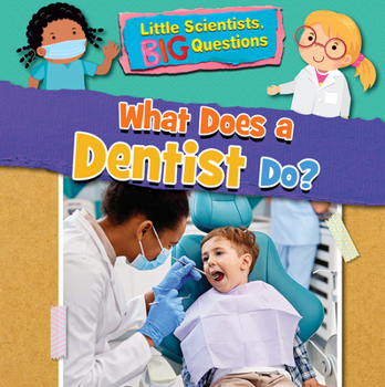 Library Binding What Does a Dentist Do? Book