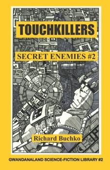 Paperback Touchkillers: Secret Enemies #2 Book