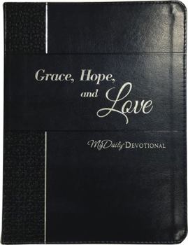 Leather Bound Grace, Hope, and Love: Mydaily Devotional Book