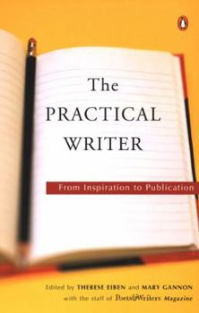 Paperback The Practical Writer: From Inspiration to Publication Book