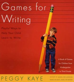 Paperback Games for Writing: Playful Ways to Help Your Child Learn to Write Book