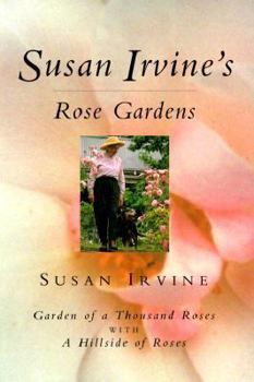 Paperback Susan Irvine's Rose Gardens Book