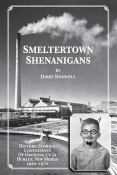 Paperback Smeltertown Shenanigans Book