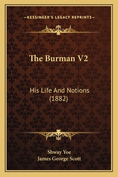 Paperback The Burman V2: His Life And Notions (1882) Book