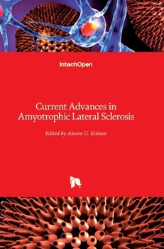 Hardcover Current Advances in Amyotrophic Lateral Sclerosis Book