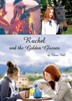 Paperback Rachel and the Golden Glasses Book