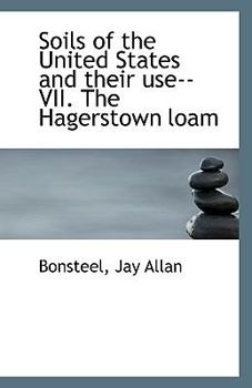 Paperback Soils of the United States and Their Use-- VII. the Hagerstown Loam Book