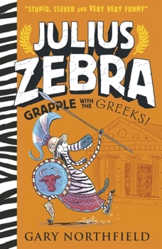 Paperback JULIUS ZEBRA: GRAPPLE WITH THE GREEKS! Book