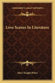 Paperback Love Scenes In Literature Book