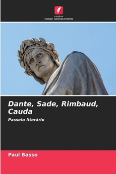 Paperback Dante, Sade, Rimbaud, Cauda [Portuguese] Book