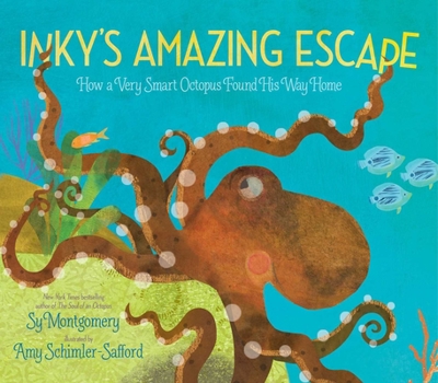 Paperback Inky's Amazing Escape: How a Very Smart Octopus Found His Way Home Book