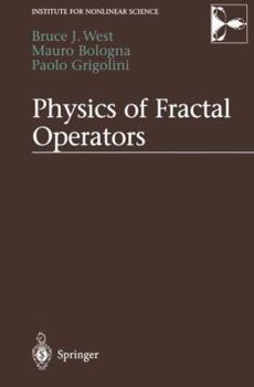 Hardcover Physics of Fractal Operators Book