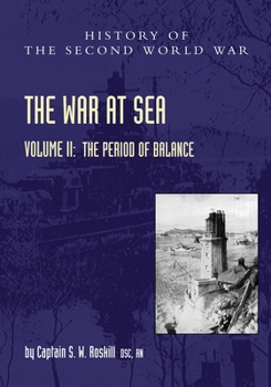 Paperback The War at Sea 1939-45: Volume II The Period of Balance Book