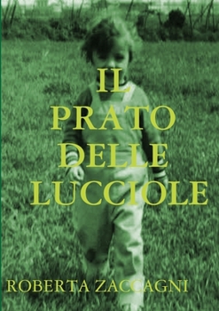 Paperback Il Prato Delle Lucciole [Italian] Book