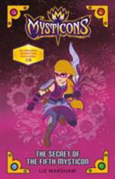 Hardcover Mysticons: The Secret of the Fifth Mysticon Book