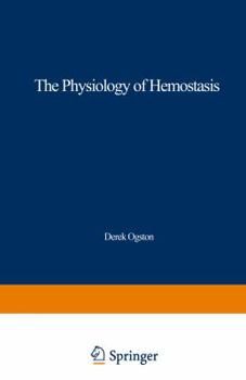 Paperback The Physiology of Hemostasis Book